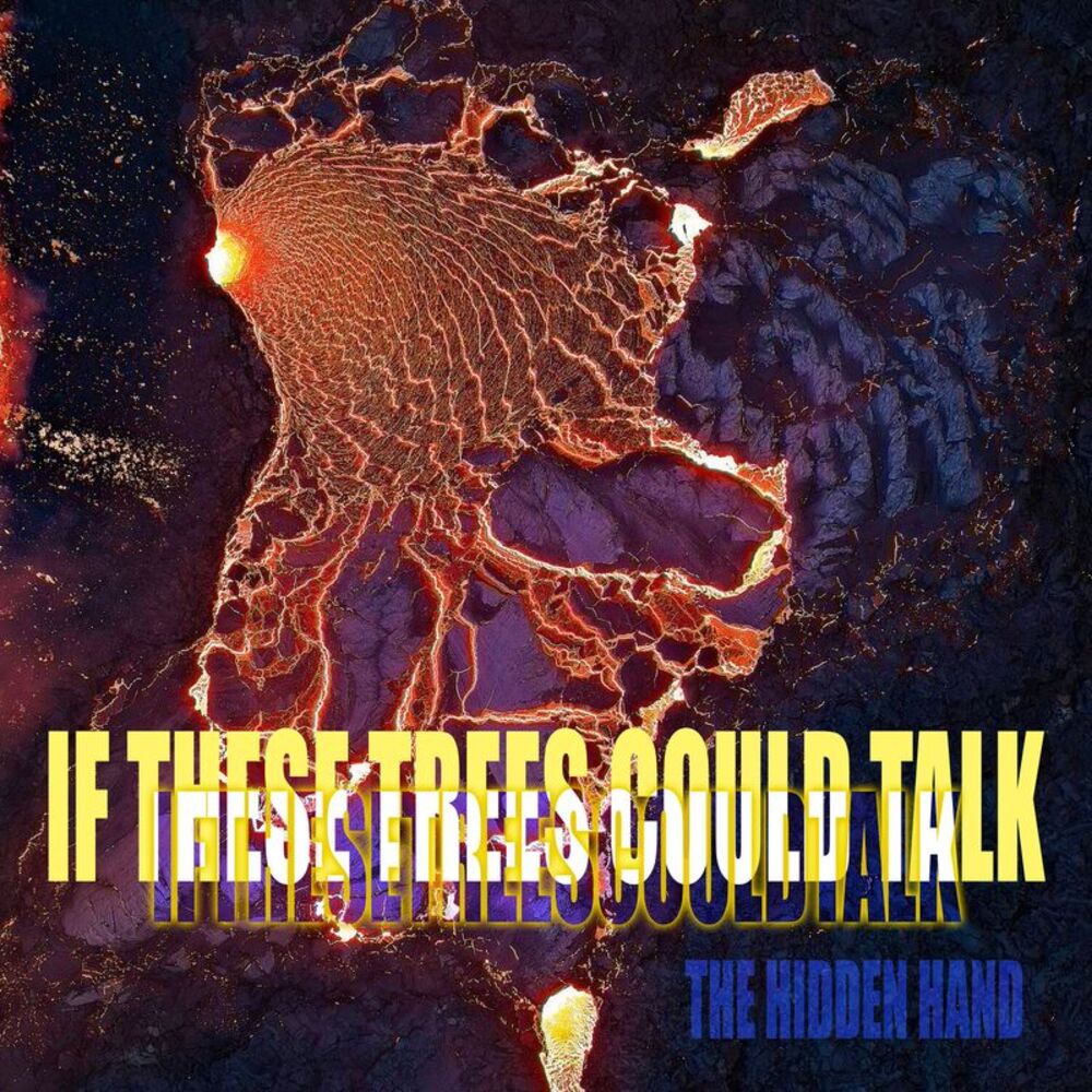 If These Trees Could Talk - The Hidden Hand  CD